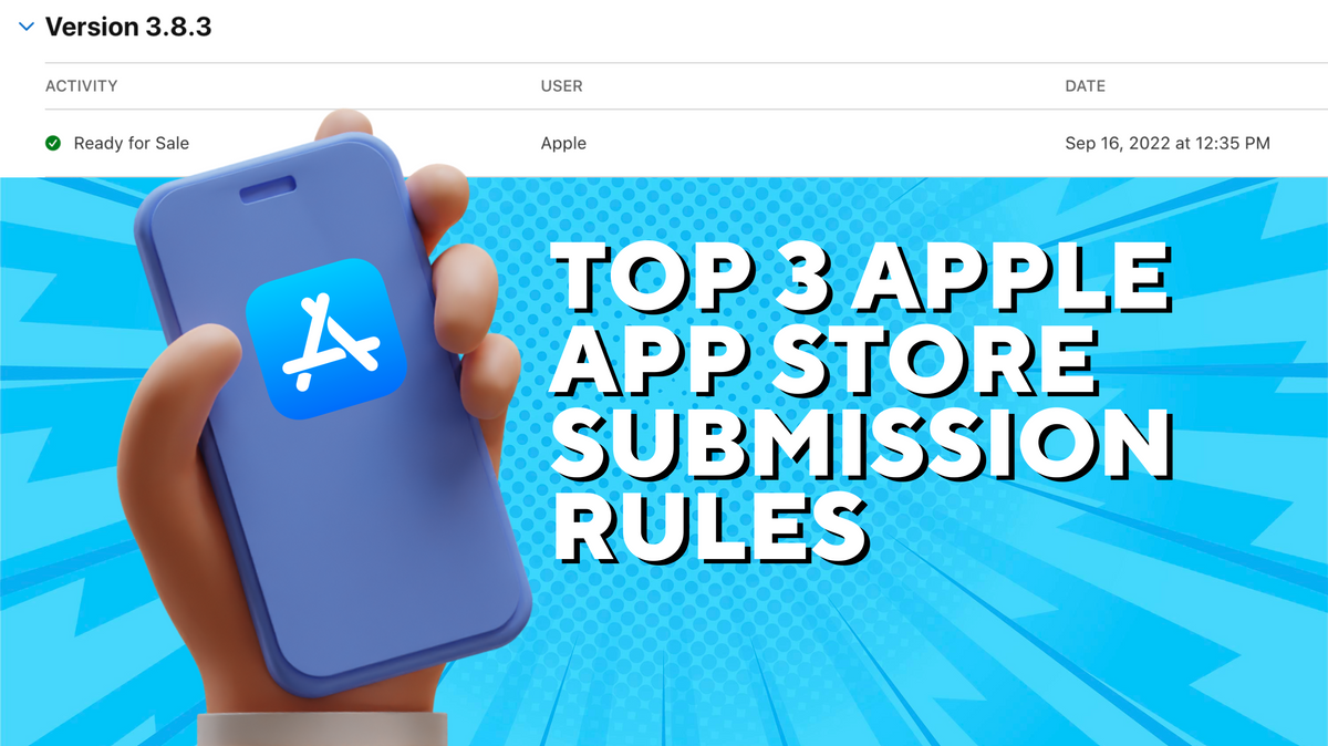 Top 3 Apple app store submission rules you must know about